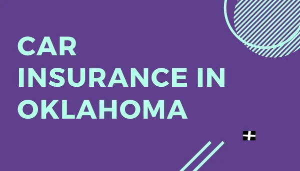Car Insurance in Oklahoma